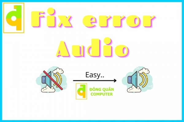 ​​​​​​​Hướng dẫn Fix lỗi Audio chỉ nhận cổng trên Mainboard, không nhận cổng phía trước thùng máy tính