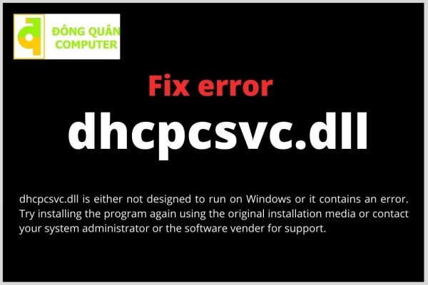 Hướng dẫn sửa các lỗi liên quan đến DHCPCSVC.DLL