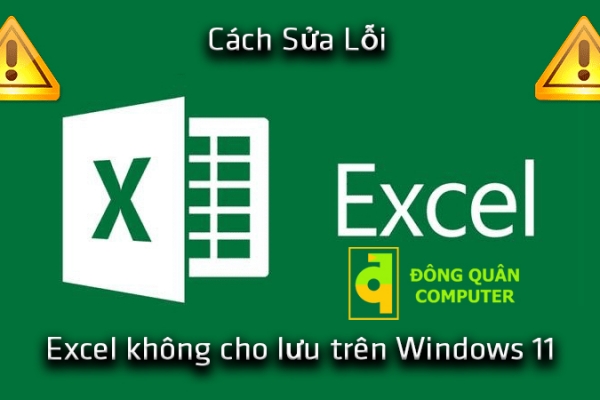 Excel Không Cho Lưu Trên Windows 11